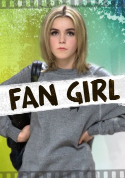 Watch Fan Girl Movies Online Free