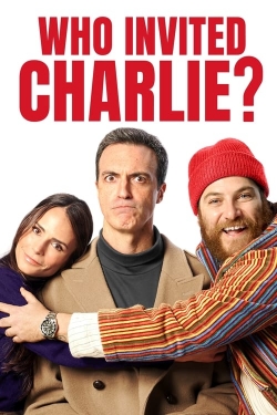 Watch Who Invited Charlie? Movies Online Free