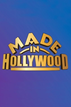 Watch Made in Hollywood Movies Online Free