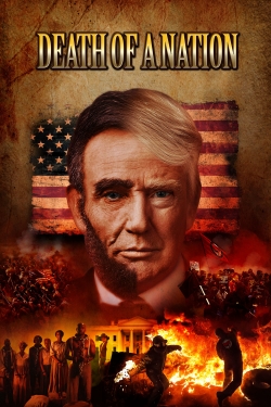 Watch Death of a Nation Movies Online Free