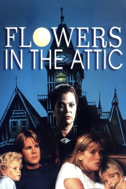 Watch Flowers in the Attic Movies Online Free