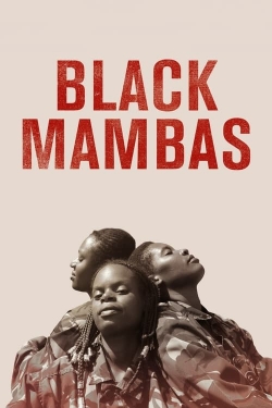 Watch Black Mambas Movies Online Free