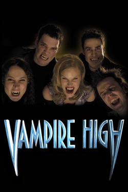 Watch Vampire High Movies Online Free