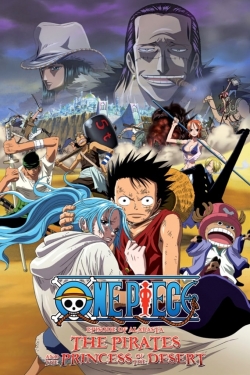 Watch One Piece: The Desert Princess and the Pirates: Adventure in Alabasta Movies Online Free