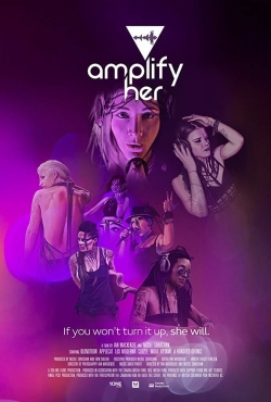 Watch Amplify Her Movies Online Free