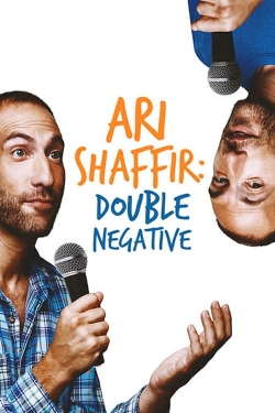 Watch Ari Shaffir: Double Negative Movies Online Free