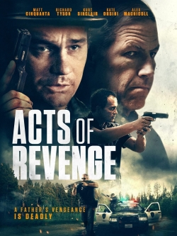 Watch Acts of Revenge Movies Online Free