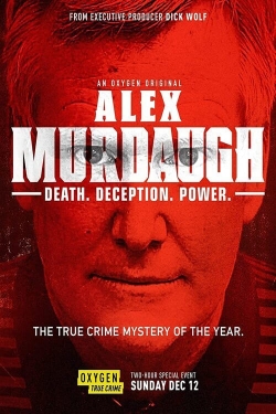 Watch Alex Murdaugh: Death. Deception. Power Movies Online Free