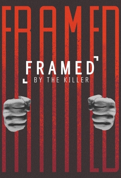 Watch Framed By the Killer Movies Online Free