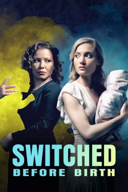 Watch Switched Before Birth Movies Online Free