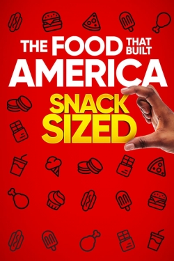 Watch The Food That Built America Snack Sized Movies Online Free