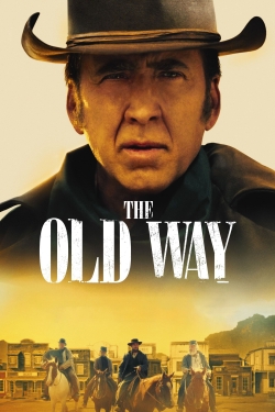 Watch The Old Way Movies Online Free