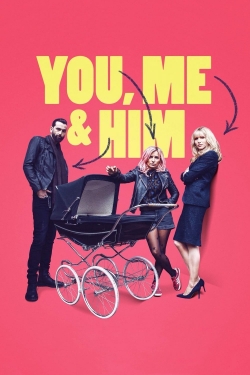 Watch You, Me and Him Movies Online Free