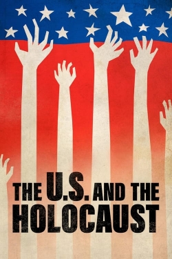 Watch The U.S. and the Holocaust Movies Online Free