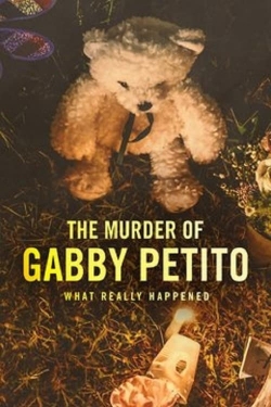 Watch The Murder of Gabby Petito: What Really Happened Movies Online Free