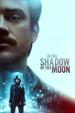 Watch In the Shadow of the Moon Movies Online Free