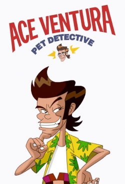 Watch Ace Ventura Pet Detective: The Series Movies Online Free