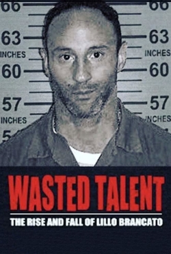 Watch Wasted Talent Movies Online Free