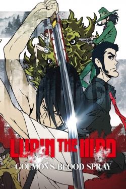 Watch Lupin the Third: Goemon Ishikawa's Spray of Blood Movies Online Free