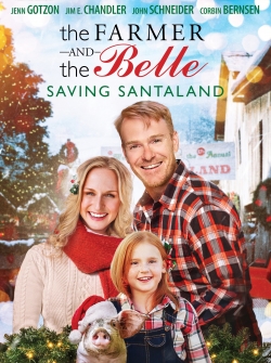 Watch The Farmer and the Belle: Saving Santaland Movies Online Free