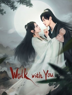 Watch Walk with You Movies Online Free