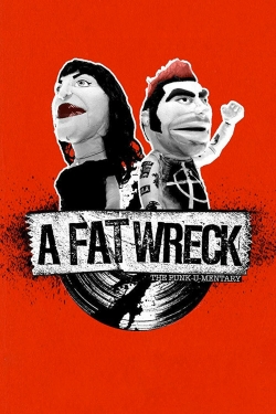 Watch A Fat Wreck Movies Online Free