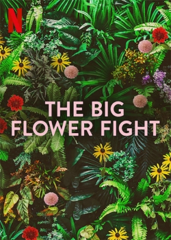 Watch The Big Flower Fight Movies Online Free