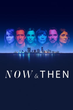 Watch Now and Then Movies Online Free