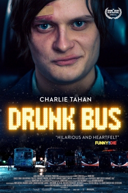 Watch Drunk Bus Movies Online Free