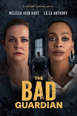 Watch The Bad Guardian Movies Online Free