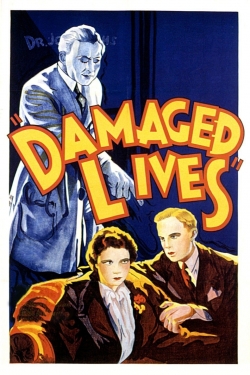 Watch Damaged Lives Movies Online Free