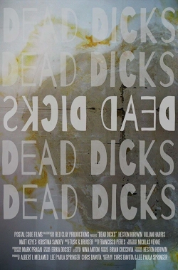 Watch Dead Dicks Movies Online Free