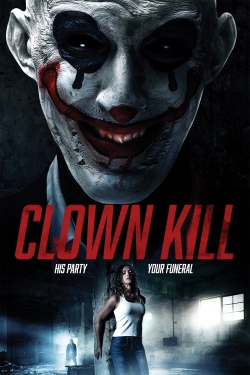 Watch Clown Kill Movies Online Free