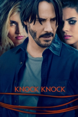 Watch Knock Knock Movies Online Free