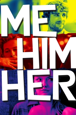 Watch Me Him Her Movies Online Free