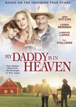 Watch My Daddy is in Heaven Movies Online Free