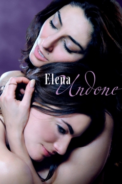 Watch Elena Undone Movies Online Free