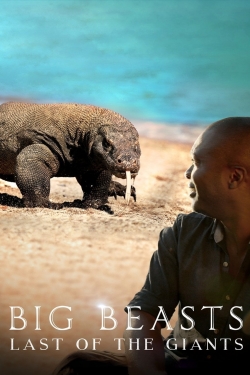 Watch Big Beasts: Last of the Giants Movies Online Free