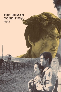 Watch The Human Condition I: No Greater Love Movies Online Free