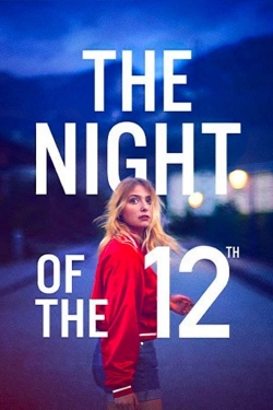 Watch The Night of the 12th Movies Online Free