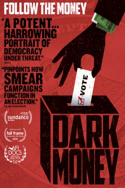 Watch Dark Money Movies Online Free