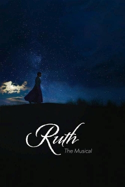 Watch Ruth the Musical Movies Online Free