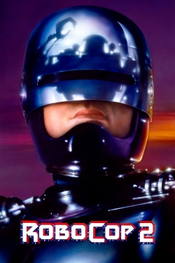 Watch RoboCop 2 Movies Online Free