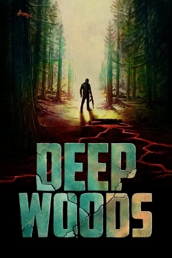 Watch Deep Woods Movies Online Free