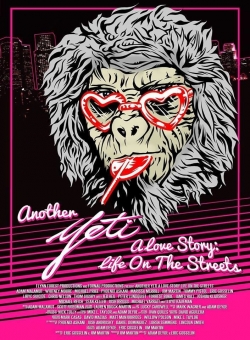 Watch Another Yeti a Love Story: Life on the Streets Movies Online Free