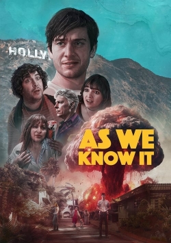 Watch As We Know It Movies Online Free