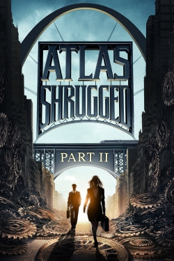 Watch Atlas Shrugged: Part II Movies Online Free