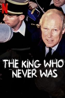 Watch The King Who Never Was Movies Online Free