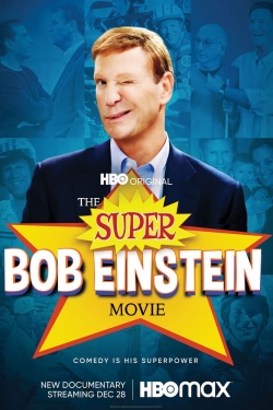 Watch The Super Bob Einstein Movie Movies Online Free