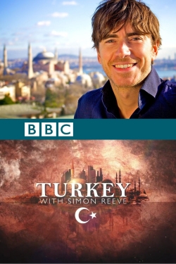 Watch Turkey with Simon Reeve Movies Online Free